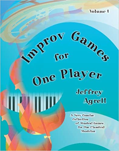 Improv Games For One cover by Jeffrey Agrell the horn player
